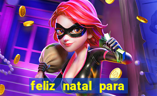 feliz natal para imprimir molde